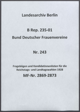 Fragebögen und Kandidatinnenlisten für die Reichstags- und Landtagswahlen 1928