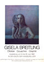 Gisela Breitling : Ölbilder, Gouachen, Graphik